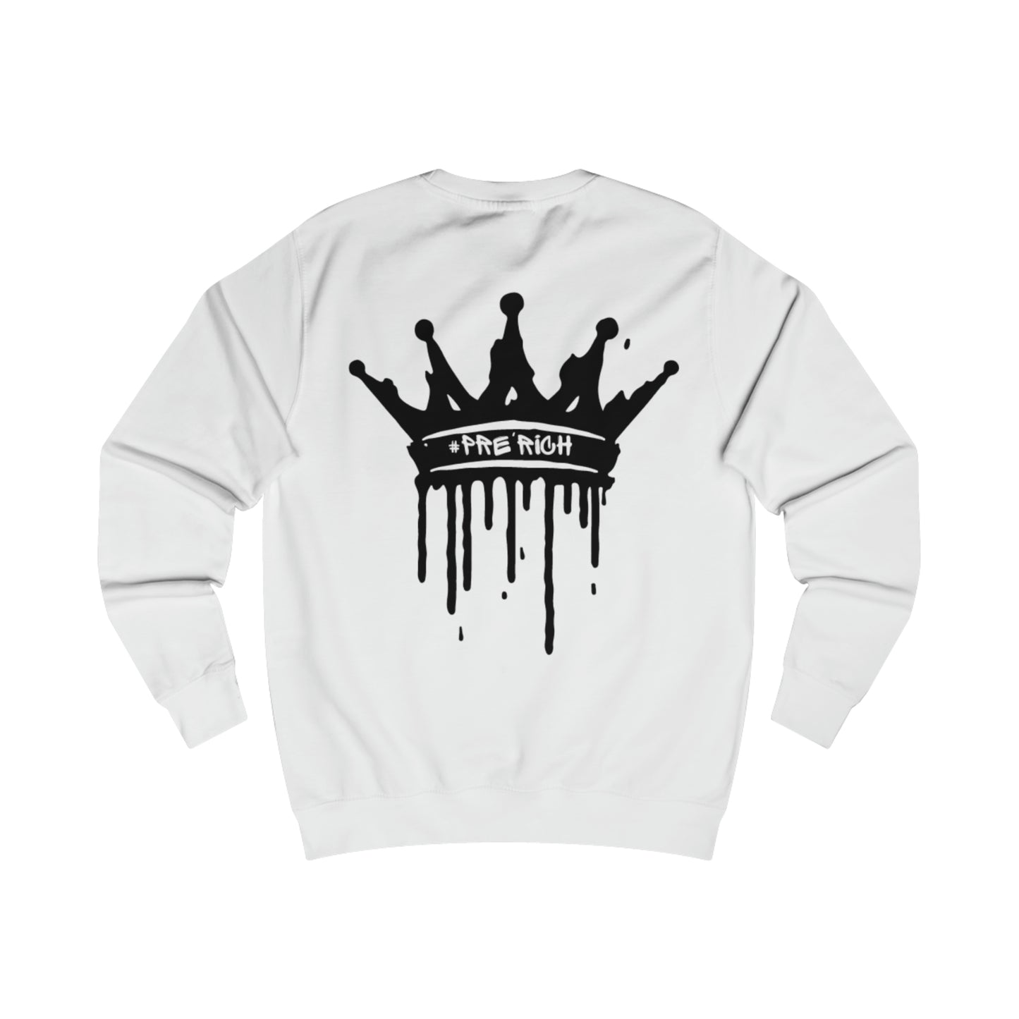 #14 #PRE'RICH Sweatshirt